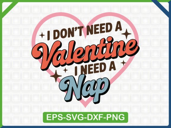 Funny Anti Valentine SVG: T-Shirt Designs & Graphics