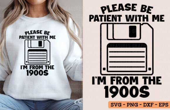 Please Be Patient with Me: 90s Graphics for T-Shirt Designs