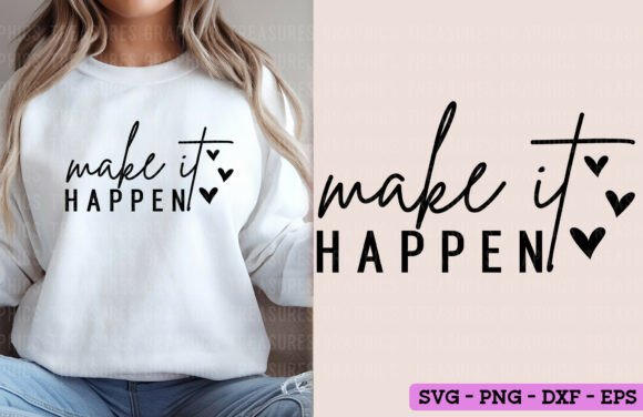 Reviewing Make It Happen Graphics for Client T-Shirt Designs