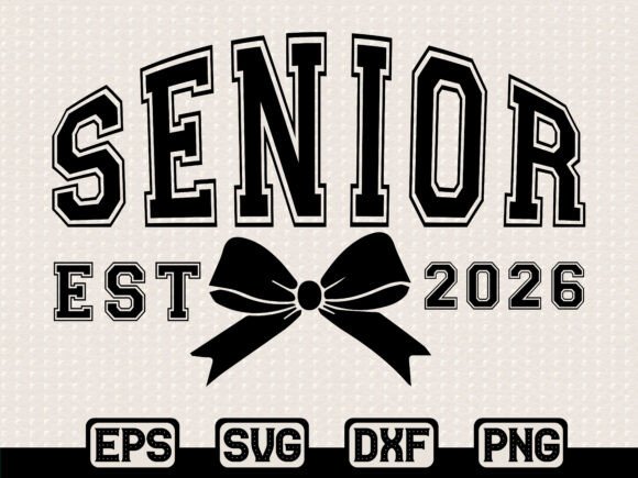 Senior Est 2026 SVG: Graphics & T-Shirt Designs Review